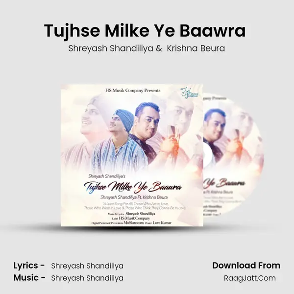Tujhse Milke Ye Baawra (Male Version) MP3 Song by Shreyash Shandiliya Cover