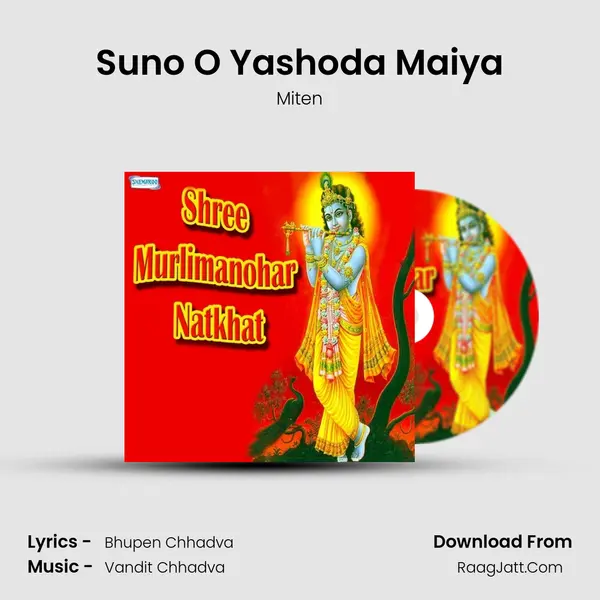 Suno O Yashoda Maiya MP3 Song by Miten Cover