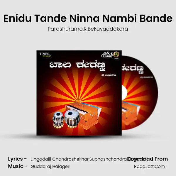 Enidu Tande Ninna Nambi Bande mp3 song