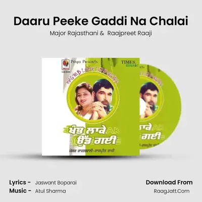 Daaru Peeke Gaddi Na Chalai mp3 song