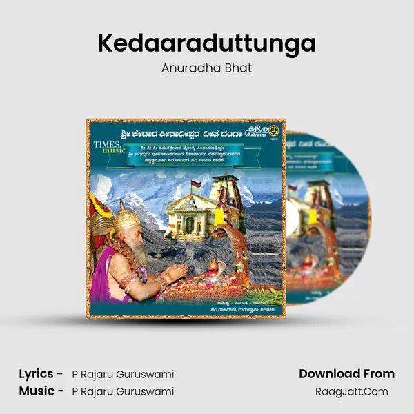 Kedaaraduttunga MP3 Song by Anuradha Bhat Cover