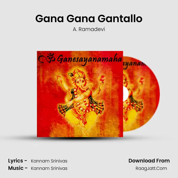 Gana Gana Gantallo MP3 Song by A. Ramadevi Cover