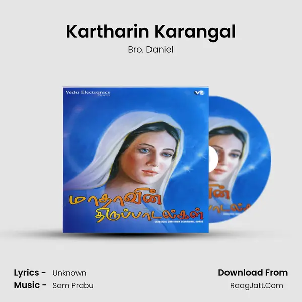 Kartharin Karangal MP3 Song by Bro. Daniel Cover