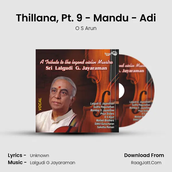 Thillana, Pt. 9 - Mandu - Adi MP3 Song by O S Arun Cover