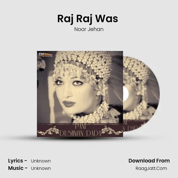 Raj Raj Was (from 