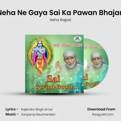 Neha Ne Gaya Sai Ka Pawan Bhajan MP3 Song by Neha Rajpal Cover