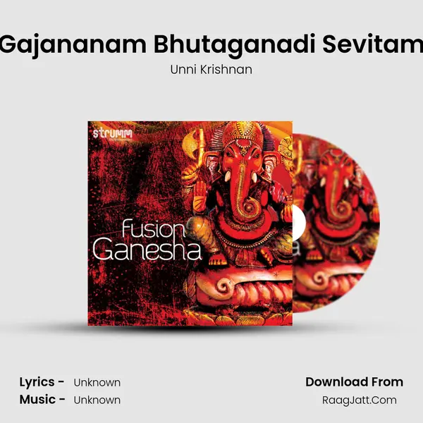 Gajananam Bhutaganadi Sevitam MP3 Song by Unni Krishnan Cover