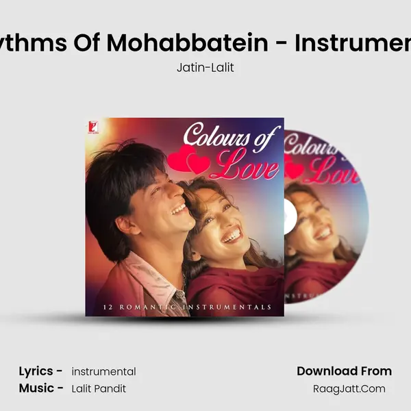 Rhythms Of Mohabbatein - Instrumental MP3 Song by Jatin-Lalit Cover