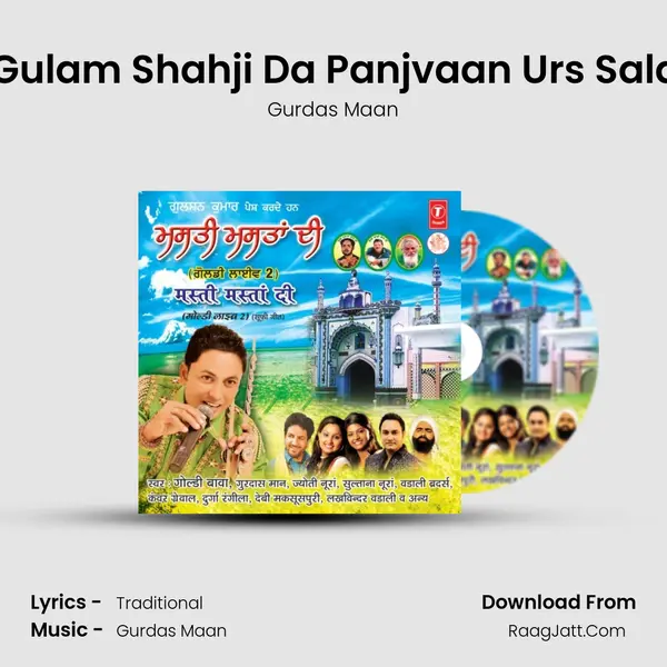 Jai Sai Gulam Shahji Da Panjvaan Urs(Sai Laadi Shah Ji) Salana Urs (Part-1) MP3 Song by Gurdas Maan Cover