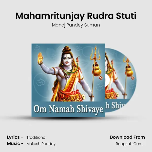 Mahamritunjay Rudra Stuti mp3 song