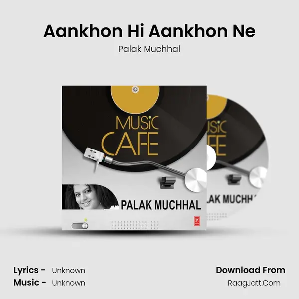 Aankhon Hi Aankhon Ne MP3 Song by Palak Muchhal Cover