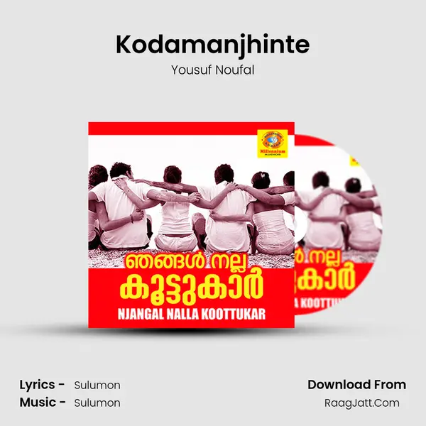 Kodamanjhinte MP3 Song by Yousuf Noufal Cover