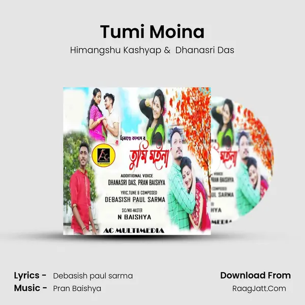 Tumi Moina - Himangshu Kashyap