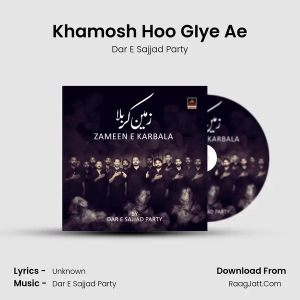 Khamosh Hoo GIye Ae MP3 Song by Dar E Sajjad Party Cover