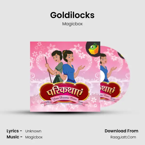 Goldilocks MP3 Song by Magicbox Cover