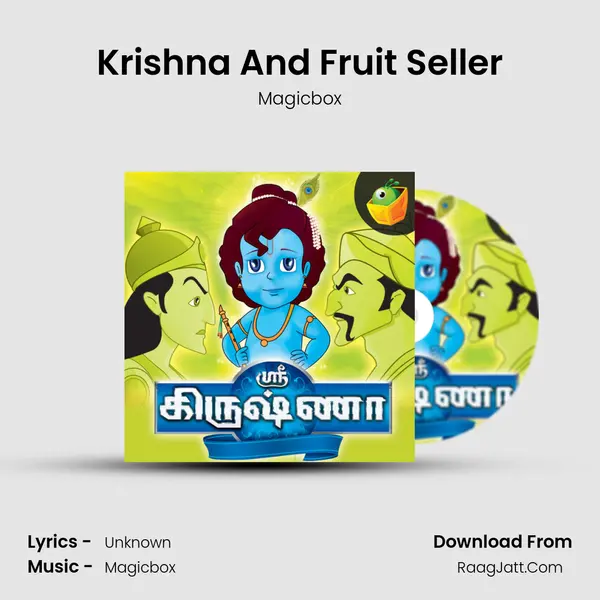 Krishna And Fruit Seller MP3 Song by Magicbox Cover