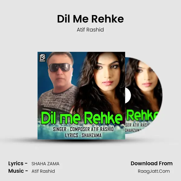Dil Me Rehke mp3 song