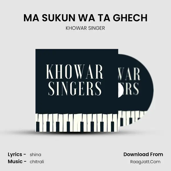 MA SUKUN WA TA GHECH MP3 Song by KHOWAR SINGER Cover