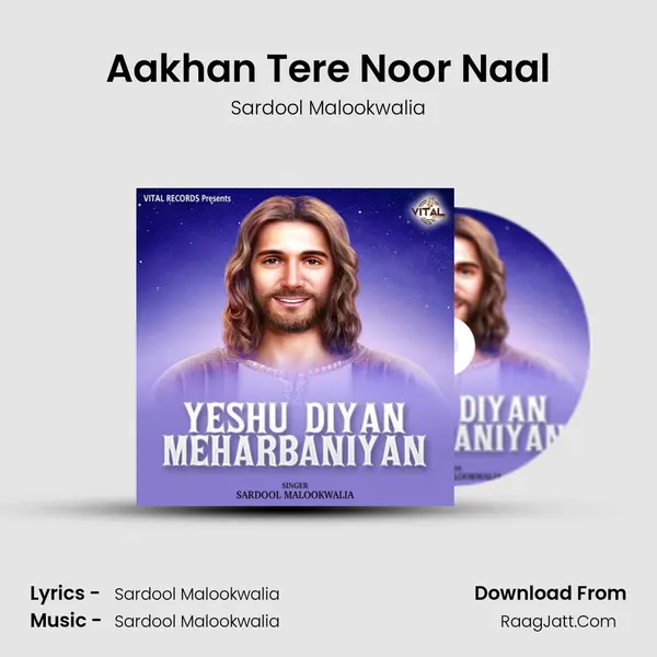 Aakhan Tere Noor Naal mp3 song