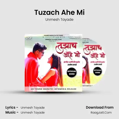 Tuzach Ahe Mi - Unmesh Tayade