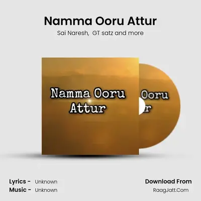 Namma Ooru Attur MP3 Song by Sai Naresh Cover