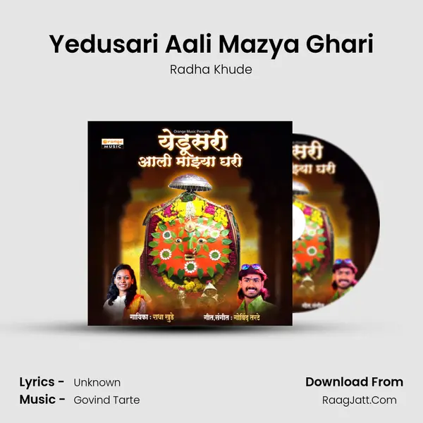 Yedusari Aali Mazya Ghari MP3 Song by Radha Khude Cover
