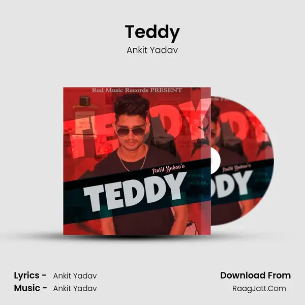 Teddy MP3 Song by Ankit Yadav Cover