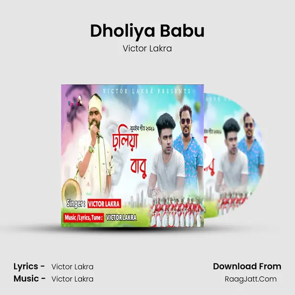 Dholiya Babu - Victor Lakra
