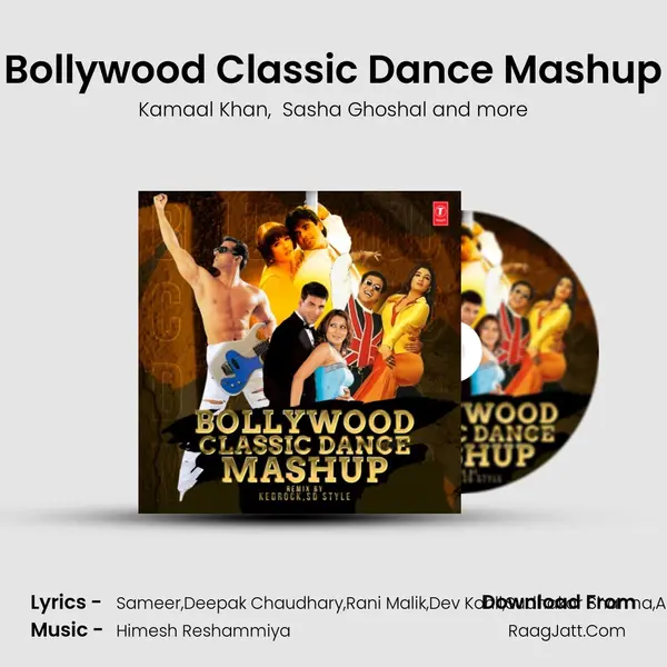 Bollywood Classic Dance Mashup(Remix By Kedrock,Sd Style) mp3 song