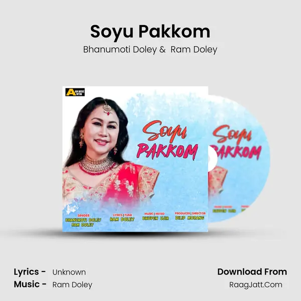 Soyu Pakkom - Single - Bhanumoti Doley
