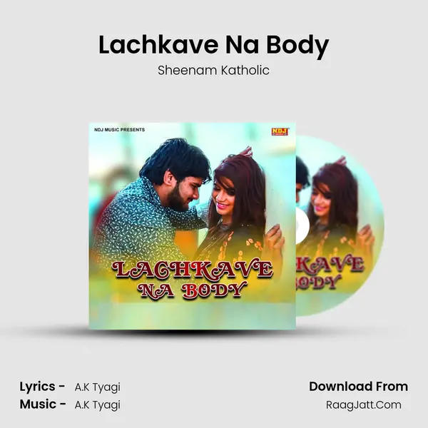 Lachkave Na Body - Sheenam Katholic