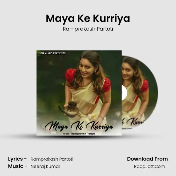 Maya Ke Kurriya MP3 Song by Ramprakash Partoti Cover