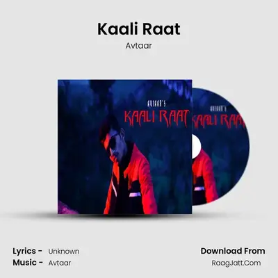 Kaali Raat mp3 song