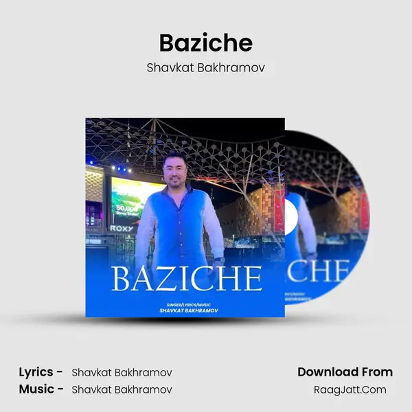 Baziche - Shavkat Bakhramov