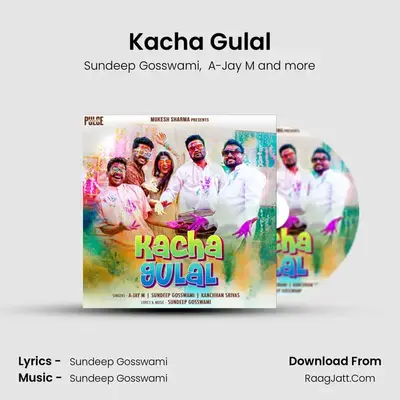 Kacha Gulal mp3 song