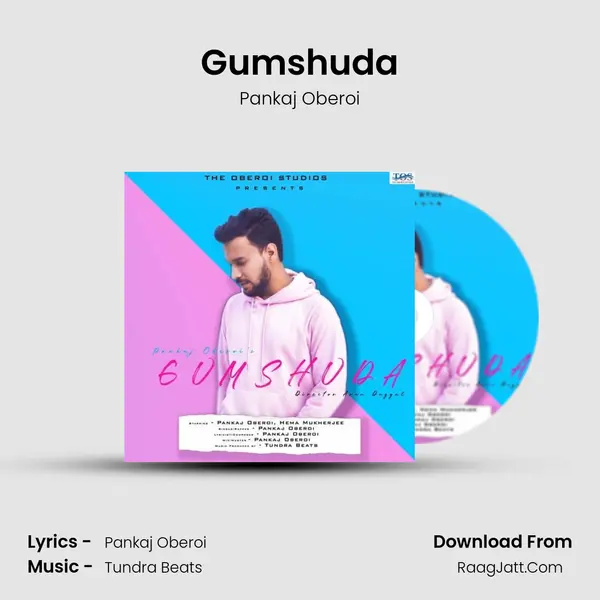 Gumshuda MP3 Song by Pankaj Oberoi Cover