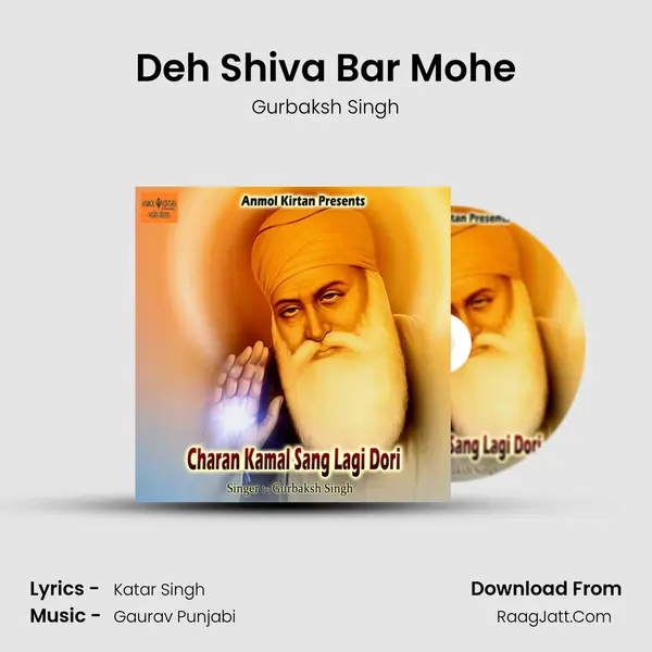 Deh Shiva Bar Mohe MP3 Song by Gurbaksh Singh Cover