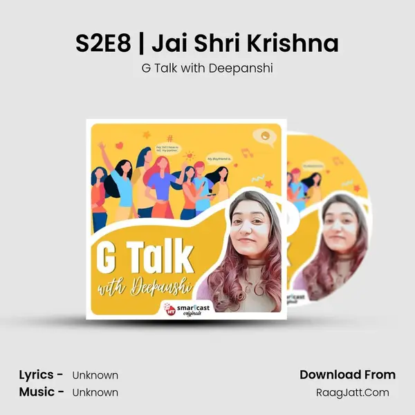 S2E8 | Jai Shri Krishna MP3 Song by G Talk with Deepanshi Cover