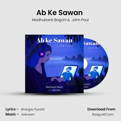 Ab Ke Sawan (Reprise) MP3 Song by Madhubanti Bagchi Cover