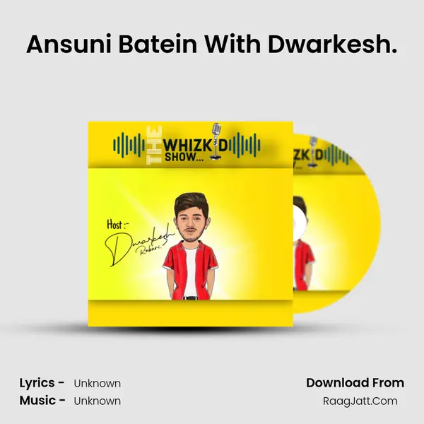 Ansuni Batein With Dwarkesh. MP3 Song by  Cover