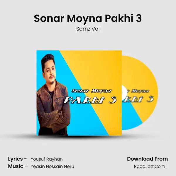 Sonar Moyna Pakhi 3 mp3 song