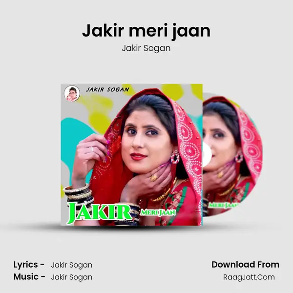 Jakir meri jaan MP3 Song by Jakir Sogan Cover