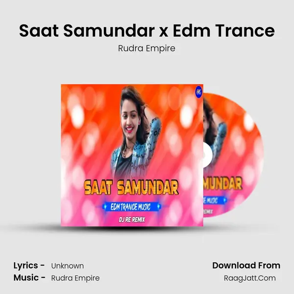 Saat Samundar x Edm Trance mp3 song
