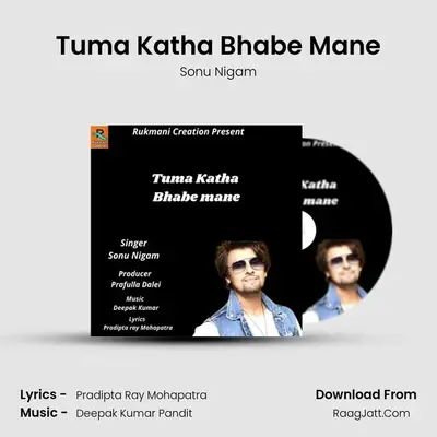 Tuma Katha Bhabe Mane - Sonu Nigam
