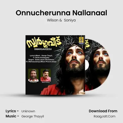 Onnucherunna Nallanaal MP3 Song by Wilson Cover