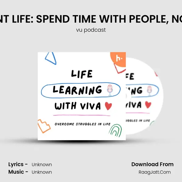 (ENG)TECHNOLOGY ISN'T LIFE: SPEND TIME WITH PEOPLE, NOT WITH DEVICES MP3 Song by vu podcast Cover