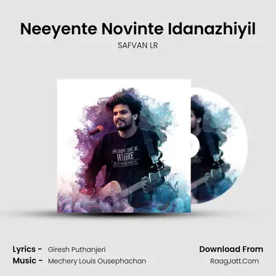 Neeyente Novinte Idanazhiyil - SAFVAN LR