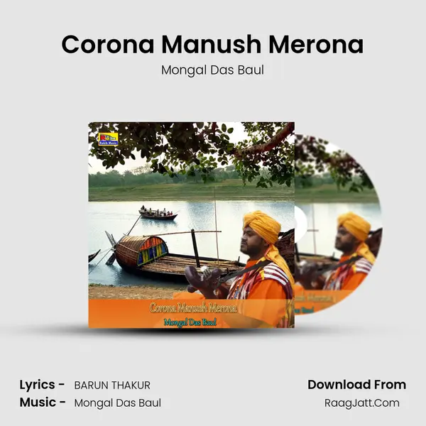 Corona Manush Merona - Mongal Das Baul