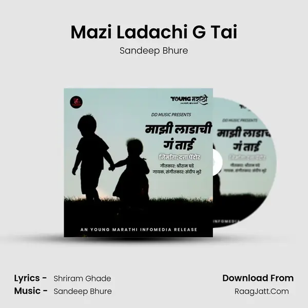 Mazi Ladachi G Tai - Sandeep Bhure