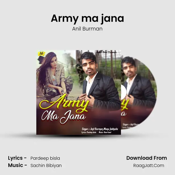 Army ma jana MP3 Song by Anil Burman Cover